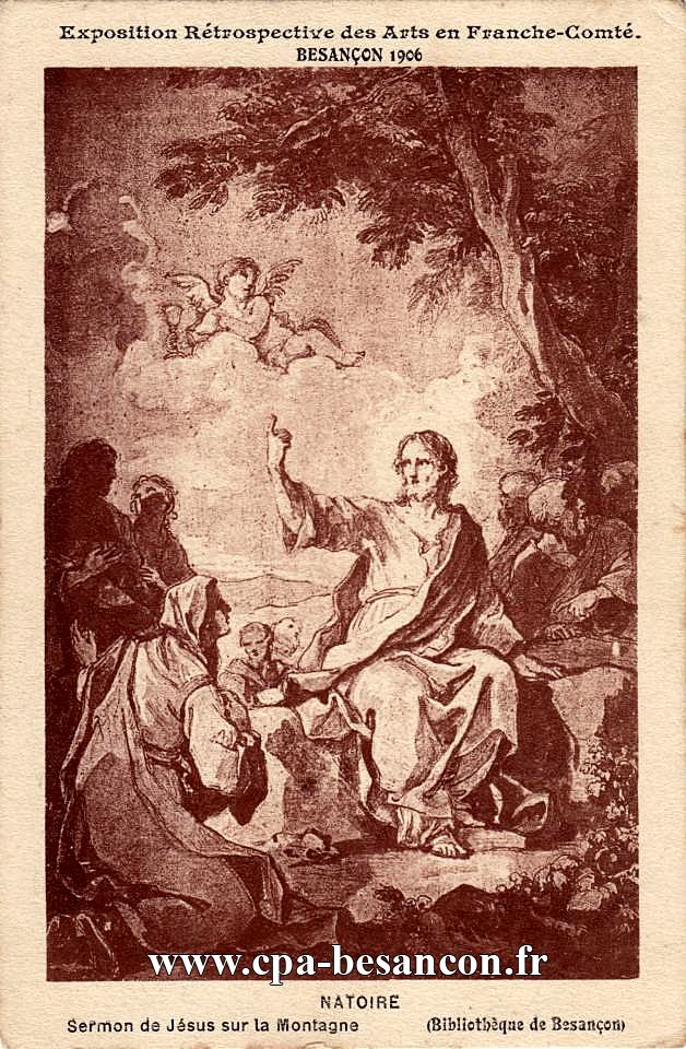 Exposition Rétrospective des Arts en Franche-Comté - BESANÇON 1906 - NATOIRE - Sermon de Jésus sur la Montagne (Bibliothèque de Besançon)